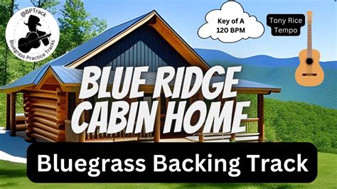  “Blue Ridge Cabin Home” - A Haunting Ballad Filled With Nostalgic Yearning and Fervent Instrumental Prowess